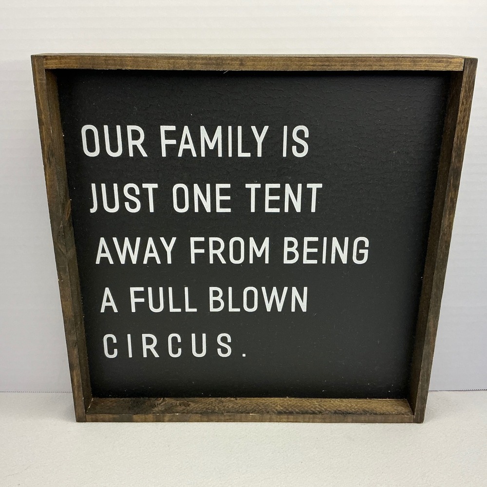 Funny Family Wall Sign Our Family‎ Is One Tent Away From Circus Decor Giftable